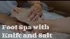 Asmr Foot Spa With Knife And Salt Ultimate Foot Exfoliation Experience