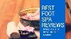 Best Foot Spa Review